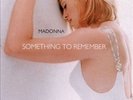 Something to Remember by Madonna.