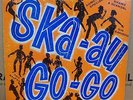 ROLAND AL & THE SOUL BROS SKA-AU GO-GO OG STUDIO ONE RECORDS LP
