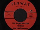 JOHNNY & DEBONAIRS: The Bonecracker / The Jay Hawk 45 (beautiful copy  co)