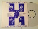 ROLLING STONES VINYL LP RECORD  BEAUTIFUL DELILAH  UNOFFICIAL BOOTLEG