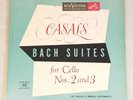PABLO CASALS Bach Solo Suites For Cello No 2 & 3 LP LCT-1104 Mono 1952 Red Seal