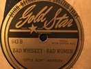 Gold Star 642 LITTLE SON JACKSON Bad Whiskey Bad Women E+ 78 rpm Louisiana Blues