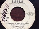 Demo - The Four Pro's - Everybody's Got Some Soul - USA Carla