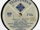 TEDDY KLEINDIN Trio - Maria, Mari  / Traumschöne Frau 1942