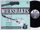 MILKSHAKES IV The Men With The Golden Guitars MILKSHAKES LP VG++ mono uk