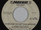 Girl Group Doo-Wop 45 - Alaine Williams - When Are We Getting Married - Parkway