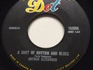 R&B MOD SOUL Arthur Alexander SHOT OF RHYTHM AND BLUES Dot 45 rare Canadian NM
