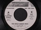 ELECTRIC PRUNES: The Great Banana Hoax / Wind Up Toys 45 (dj, plays VG+, rare U