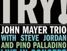 JOHN MAYER TRIO LIVE NEW VINYL