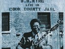KING, B.B. - LIVE IN COOK COUNTY JAIL NEW VINYL