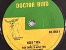 Roy Shirley Hold Them / Be Good Original Doctor Bird Rocksteady