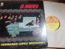 Los Hermanos Lopez Orchestra- El Muerto