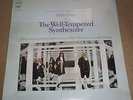 WALTER (WENDY) CARLOS - The Well-Tempered Synthesizer - Columbia MS 7286 SEALED