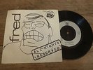 Fred - All Rights Reserved 1982 UK 45 TYGER SYNTH/DIY