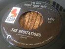 THE HESITATIONS - I'M NOT BUILT THAT WAY - ORIGINAL KAPP - NORTHERN SOUL 45