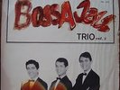 BOSSA JAZZ TRIO 1966  “Vol.2” Bossa Nova Samba Jazz Modal  LP BRAZIL HEAR