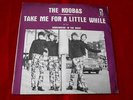 KOOBAS  TAKE ME FOR A LITTLE WHILE  RARE  SOMEWHERE IN THE NIGHT    POP 45