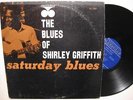 Shirley Griffith - Saturday Blues- Original Bluesville Mono RVG