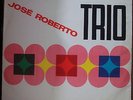 JOSE ROBERTO TRIO 1965 