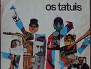 OS TATUIS 1965 