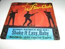 Starclub-Rarität-Bobby Patrick Big Six-Shake it Easy,Baby