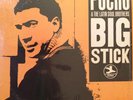 PUCHO & THE LATIN SOUL BROTHERS Big Stick LP PRESTIGE 7555 original shrnkwrp NM