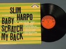 Slim Harpo Baby Scratch My Back Excello LP NM mono EX cover 1966