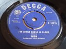 THEM - I'M GONNA DRESS IN BLACK RARE 1965 DECCA GARAGE MOD 45 EX