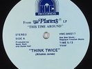 Platters - Think Twice 12