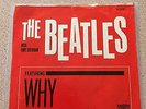 Beatles - Why / Cry for a Shadow pic sleeve and 45 7