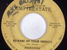 Northern Soul 45 ENDEAVORS Beware Of Your Friends EMPIRESTATE HEAR