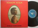 TOHON STAN le roi du tchink system  OBSCURE ELECTRO TRAD AFRO POP ?