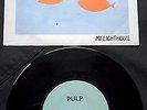 Pulp My Lighthouse Rare Original 1983 Debut 7