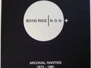 BOYD RICE / NON Archival Rarities 1975-1981 5XLP BLACK BOX SET /400 SEALED coil