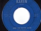 Northern Soul 45 MATT LUCAS Baby You Better Go-Go KAREN HEAR