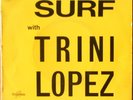 Rare Surf with Trini Lopez E.P. Rosita & Sinner Not A Saint - French Press VG+PS