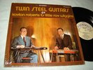 Kayton Roberts & Little Roy Wiggins - Twin Steel Guitars of LP Stoneway NM/EXC