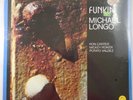 Michael Longo-Funkia-Sealed Original L.P. on Groove Merchant 525-Jazz/Soul/Funk