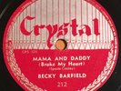 Becky Barfield-Mama And Daddy Broke My Heart (Spade Cooley) Crystal 212 78 in E-