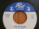 NORTHERN SOUL = ROBERT NEAL = I'M SO GLAD on PORT.