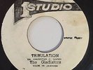 GLADIATORS - TRIBULATION - STUDIO 1 ( ROOTS REGGAE 7 )