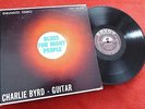 Charlie Byrd - Blues For Night People **US Savoy MG-12116 RVG LP**