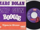 Marc BOLAN * T. REX * Zip Gun Boogie * 1974 Belgian 45 *