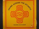 XIT: Drums Across The Atlantic LP Sealed (small tears in shrink, small tings/te