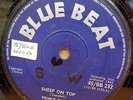 PRINCE BUSTER MIDNIGHT / SHEEP ON TOP OG UK BLUE BEAT RECORDS 7