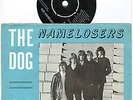 THE NAMELOSERS 7'' - The Dog, rare Sweden garage beat -65, PS