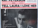 RAY PETERSON (TELL LAURA I LOVE HER)