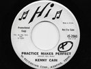 Kenny Cain - Practice Makes Perfect / Words Can Never Say (Soul, 45)
