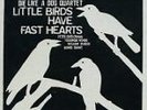 Die Like a Dog Quartet No.2/Little Birds Have Fast Hearts, Brotzmann, Peter, Ver