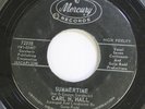 Hear  Northern Soul 45 Carl H. Hall - Summertime / Let Me Down Slowly On Mercury